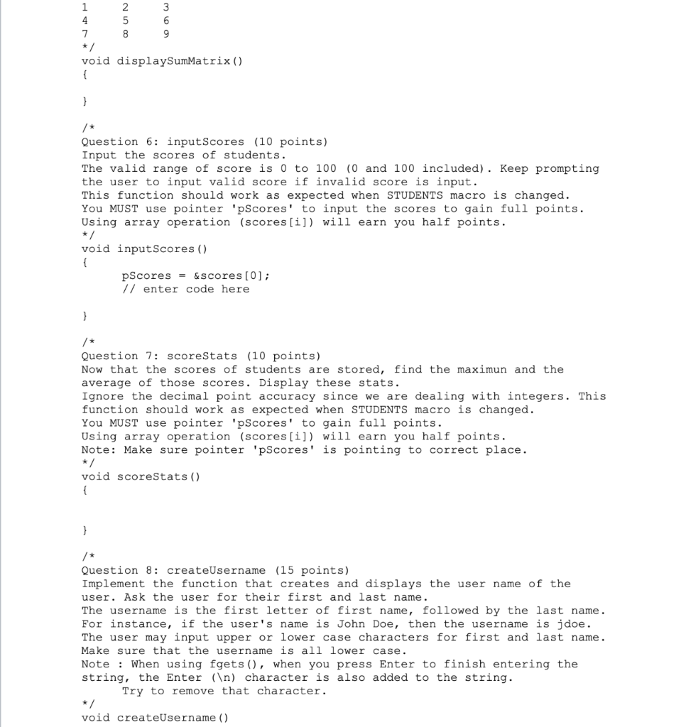 *pscores = NULL; Question 1: Forward declaration (5 points) Declare here the