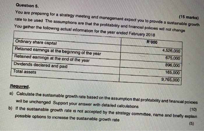  Question 5. (15 marks) You are prepanng for a strategy meeting