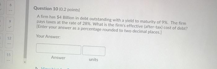  help me with these pls Question 10 (0.2 points) A firm