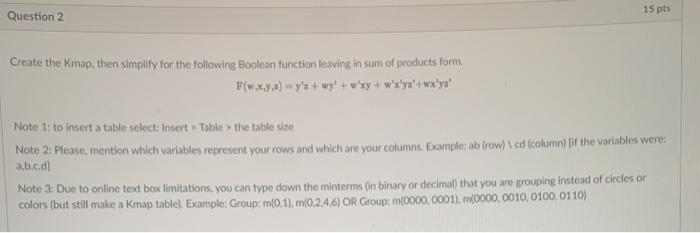  15 pts Question 2 Create the map, then simplify for the