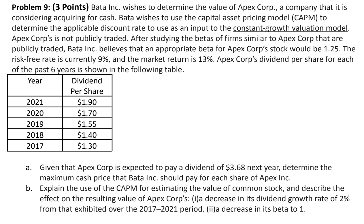  Problem 9: (3 Points) Bata Inc. wishes to determine the value