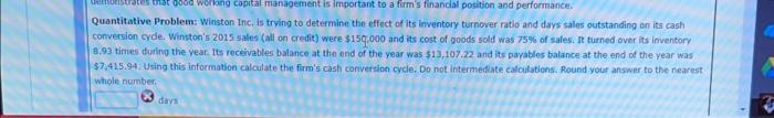solve Quantitative Problem: Winston Inc, is trying to determine the effect of