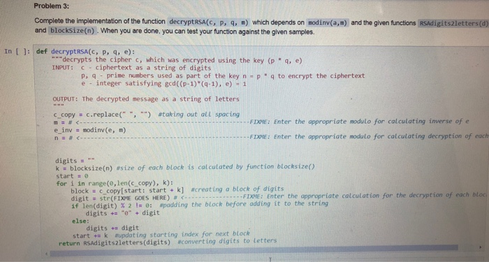 Answer in Python according to instructions Problem 3: Complete the implementation