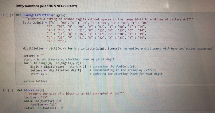 the given functions RSAdigits2letters(d) and blocksize(n). When you are done, you can