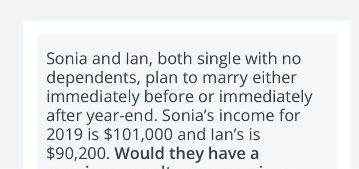 please answer asap Sonia and lan, both single with no dependents, plan