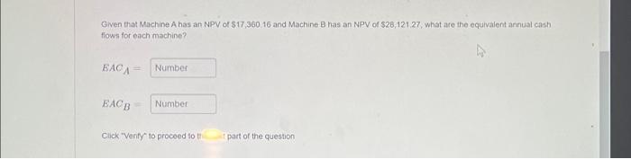 company can purchase. The following table provides the costs of the machines