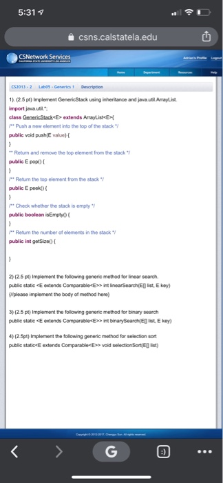  in java. 5:317 csns.calstatela.edu CSNetwork Services CS2013-2 Labos - Generics Description