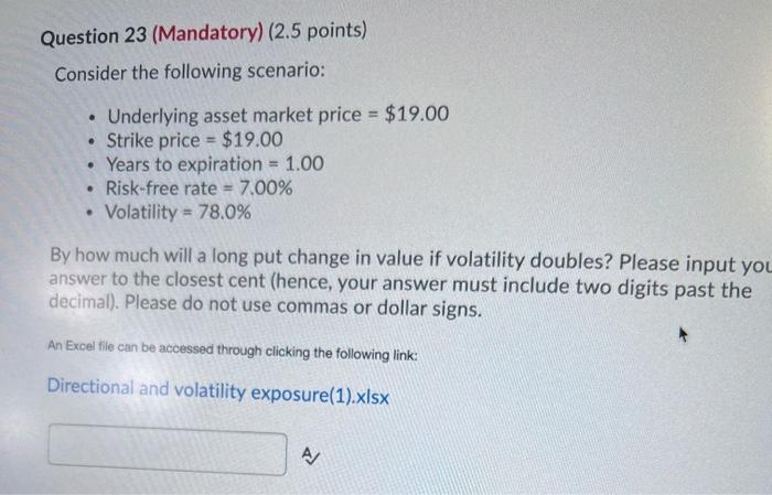 position: can benefit if the underlying asset price increases and can suffer
