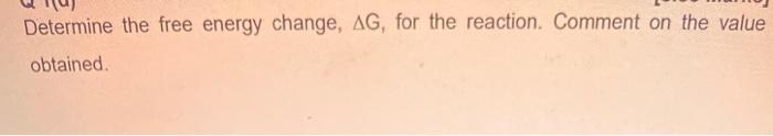Standard Cell Potential, E, is -1.66 V. Q 1(a) Use the Nernst