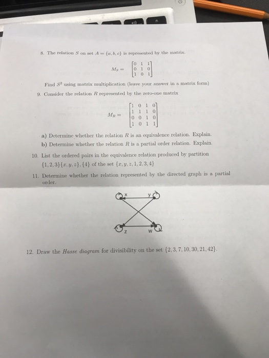  8. The relation S on set A -(a, b,e) is represented