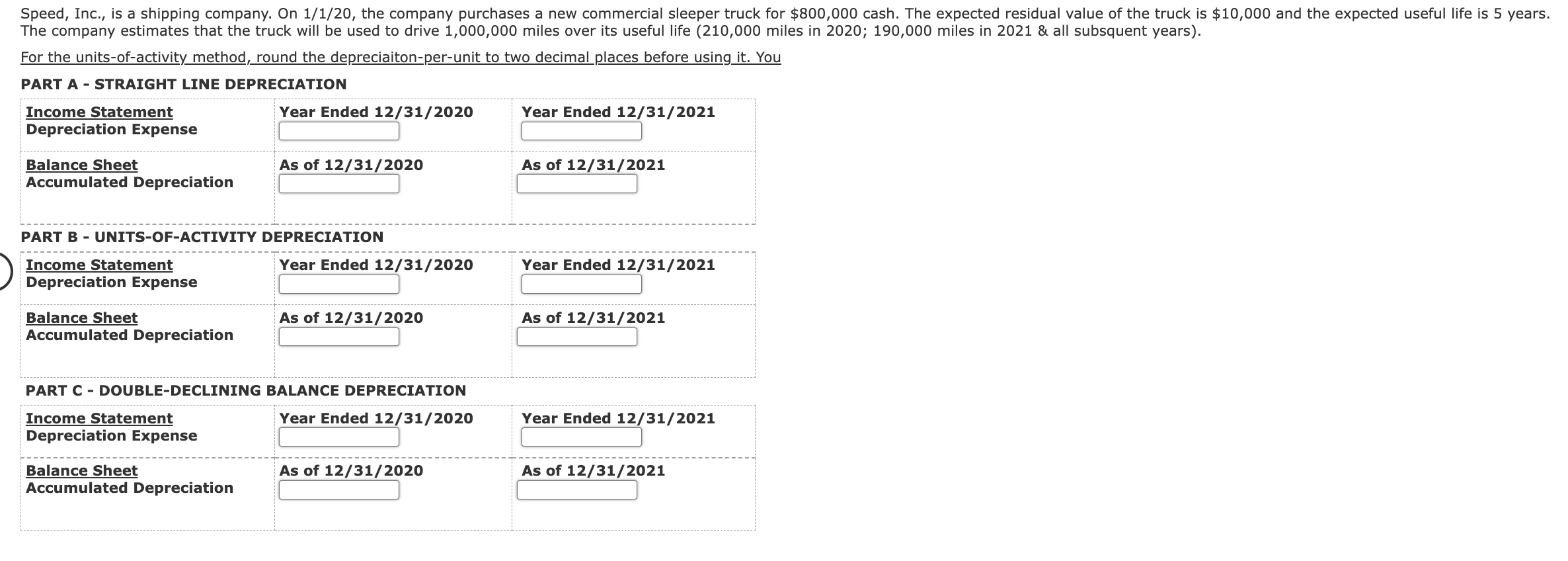 need asap please For the units-of-activity method, round the depreciaiton-per-unit to two