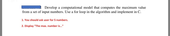  Develop a computational model that computes the maximum value from a