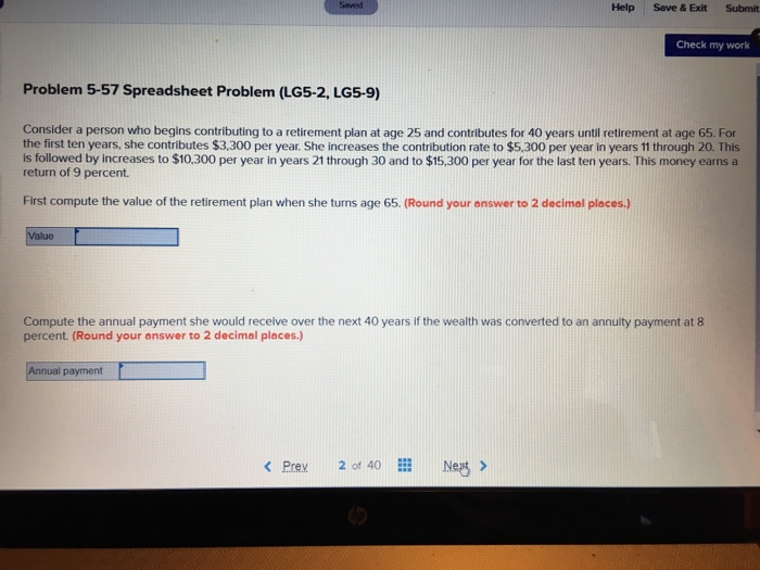  Saved Help Save & Exit Submit Check my work Problem 5-57