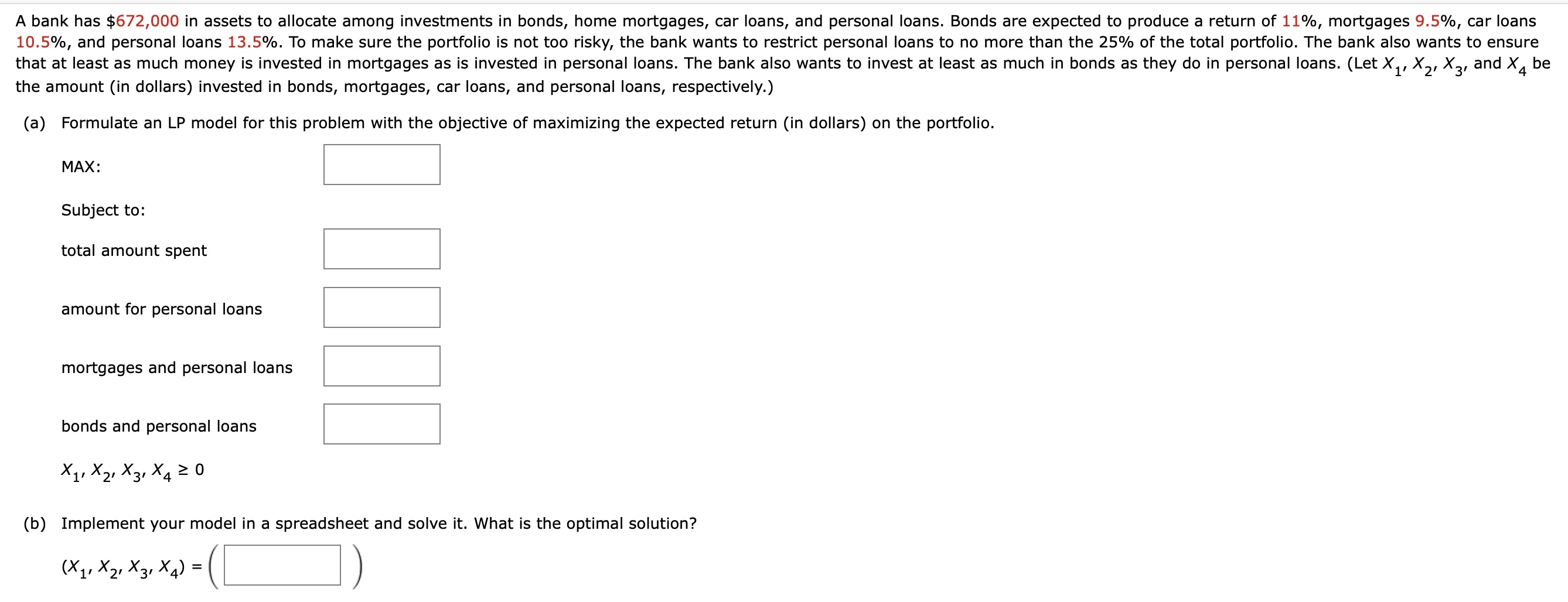  A bank has $672,000 in assets to allocate among investments in