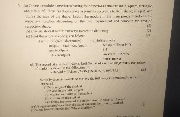  (a) Create a module named area having four functions named triangle,