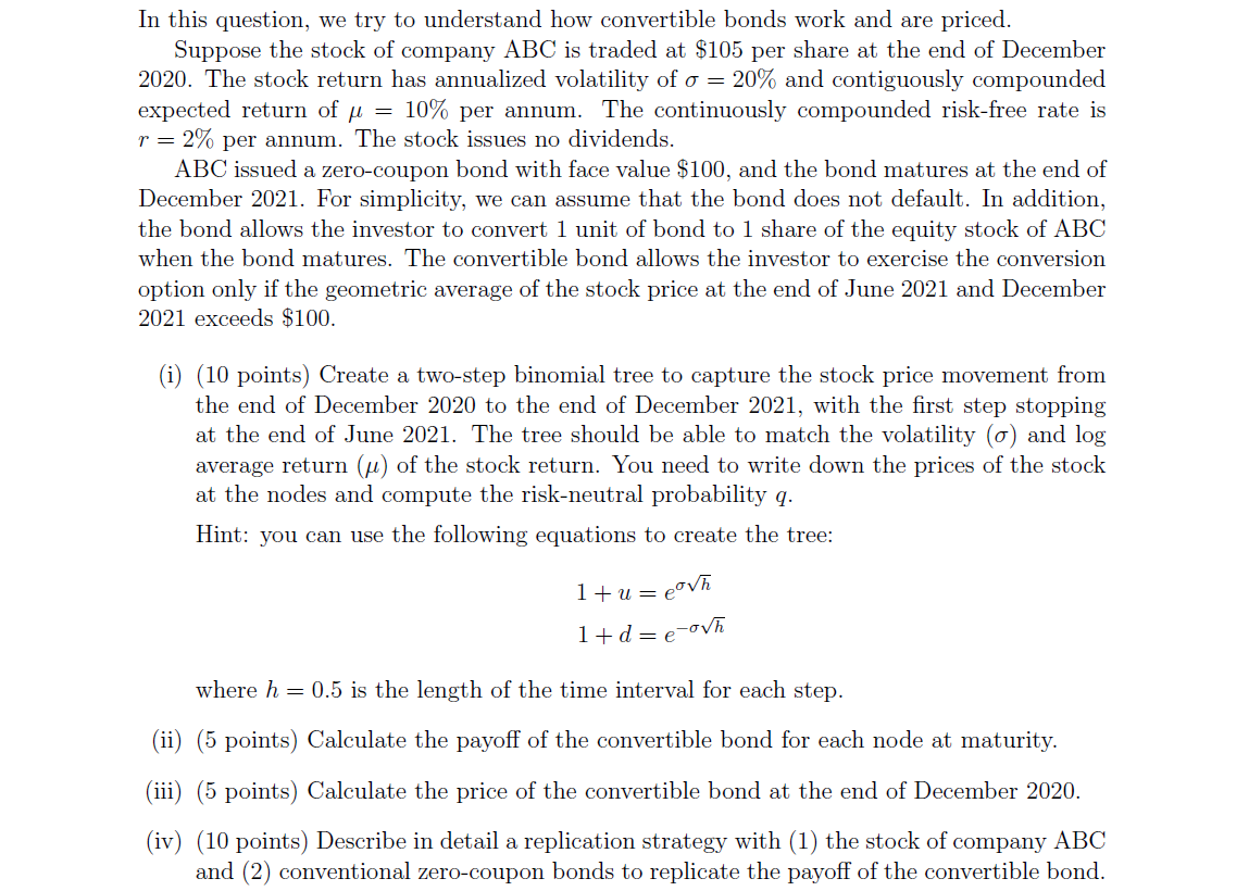  In this question, we try to understand how convertible bonds work