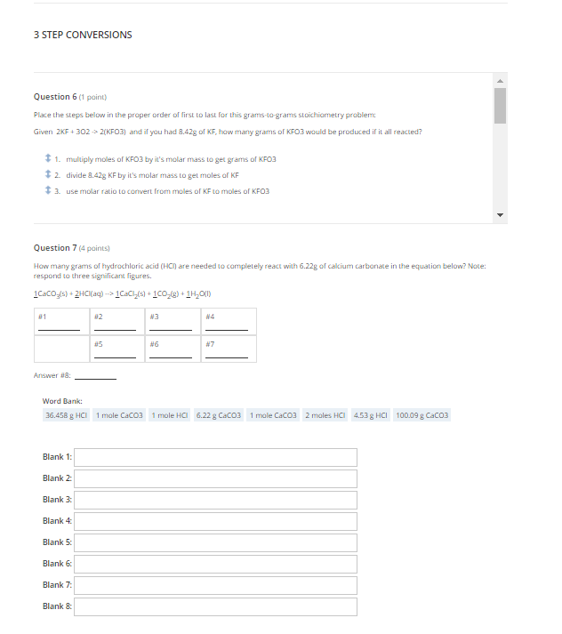 3 STEP CONVERSIONS Question 6 (1 paint Place the steps below