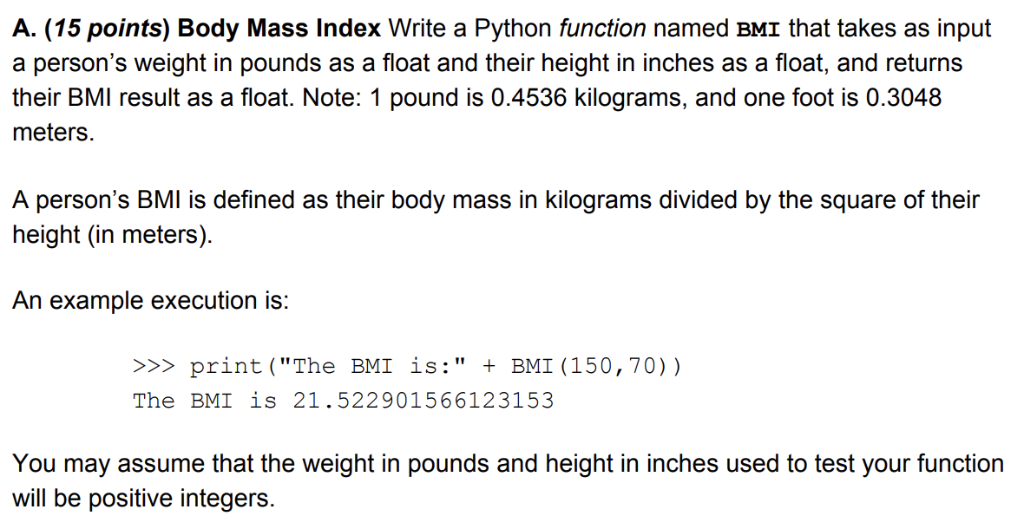  All this needs to be written in Python, no other programming