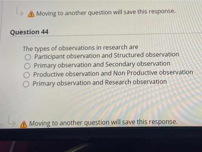  L A Moving to another question will save this response. Question