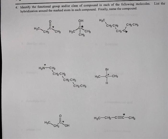 I need help on this question 4. Identify the functional group and/or