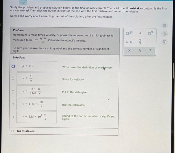  Study the problem and proposed solution below. Is the final answer