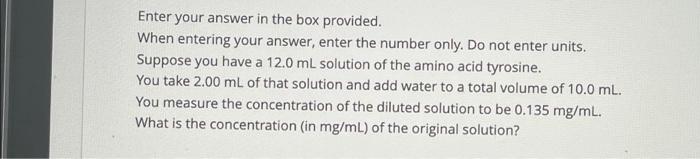  Enter your answer in the box provided. When entering your answer,