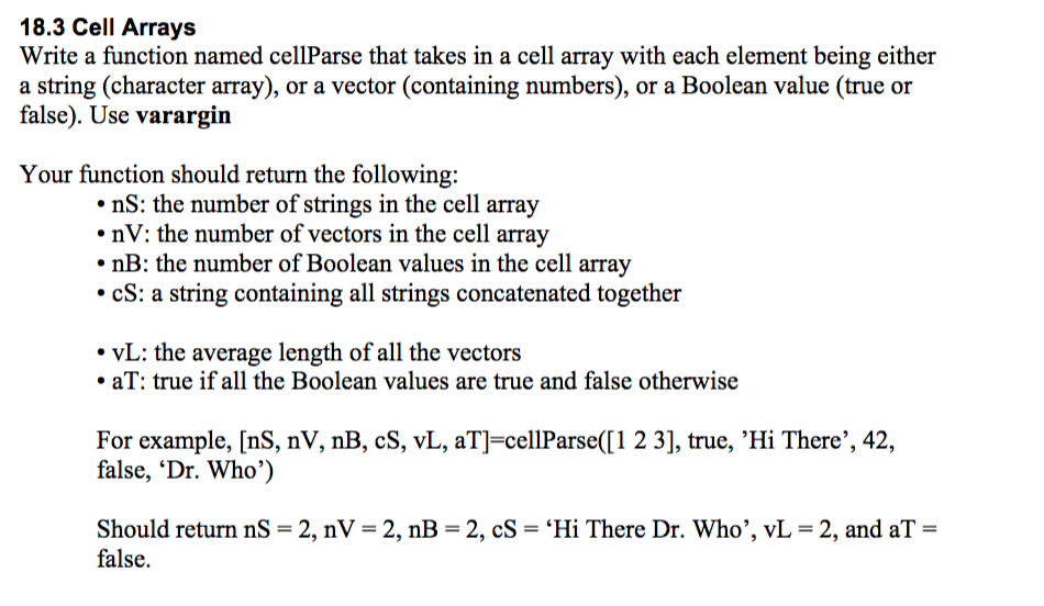 18.3 MATLAB FORMAT PLEASE 18.3 Cell Arrays Write a function named cellParse
