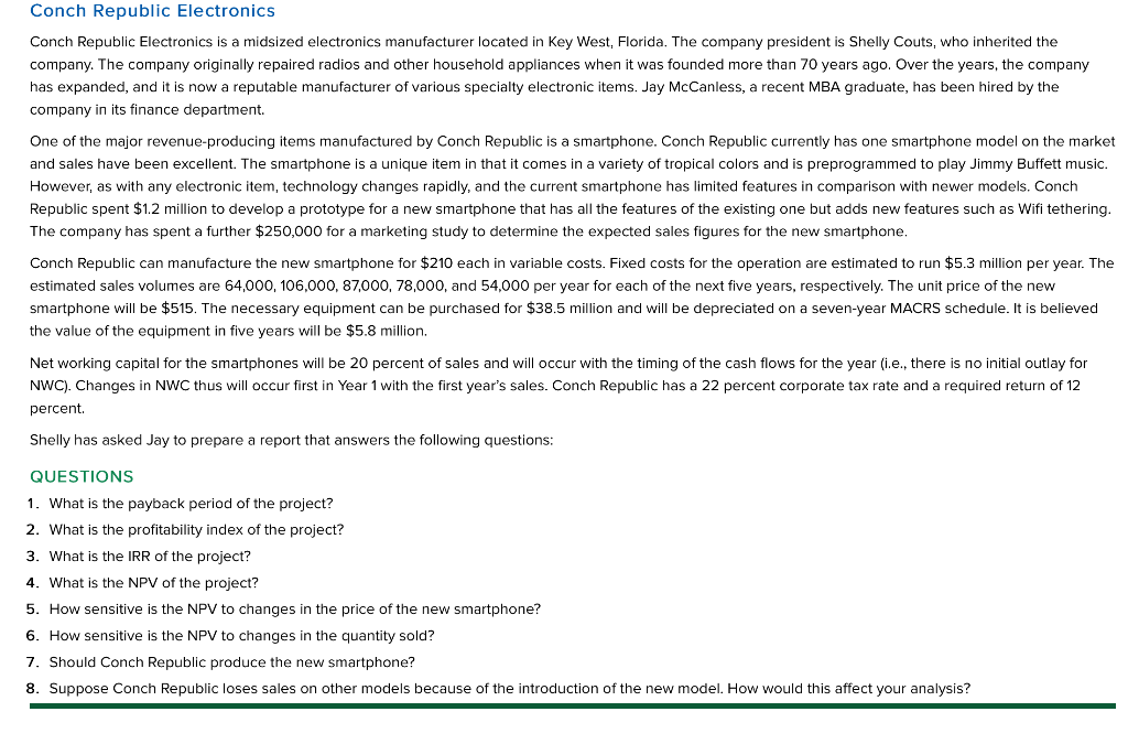  Conch Republic Electronics Conch Republic Electronics is a midsized electronics manufacturer