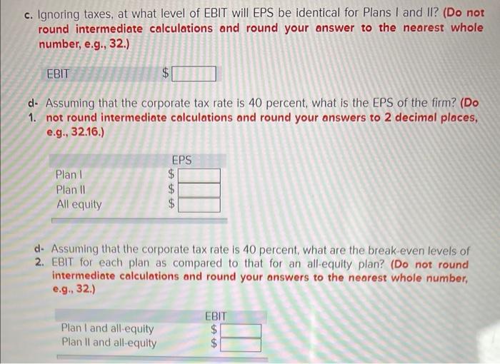 result in 12,000 shares of stock and $100,000 in debt. Plan II