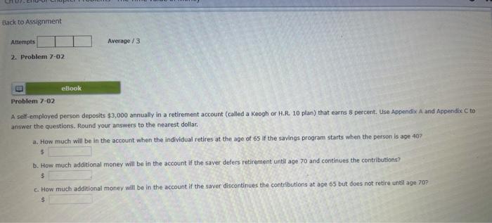 2 Back to Assignment Attempts Average/3 2. Problem 7-02 eliook Problem 7-02