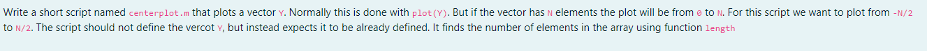 undefined Write a short script named centerplot.m that plots a vector y.