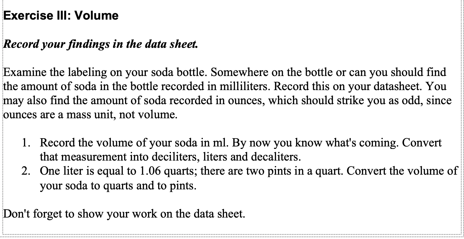 Exercise III: Volume Record your findings in the data sheet. Examine