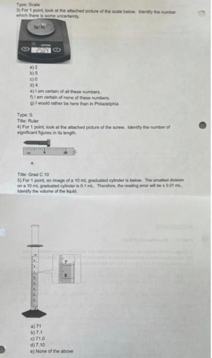 solve all please Type Scale 3) For 1 point, look at the