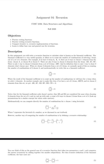 Objectives Assignment 04: Recursion COSC 2336: Data Structures and Algorithms Fall
