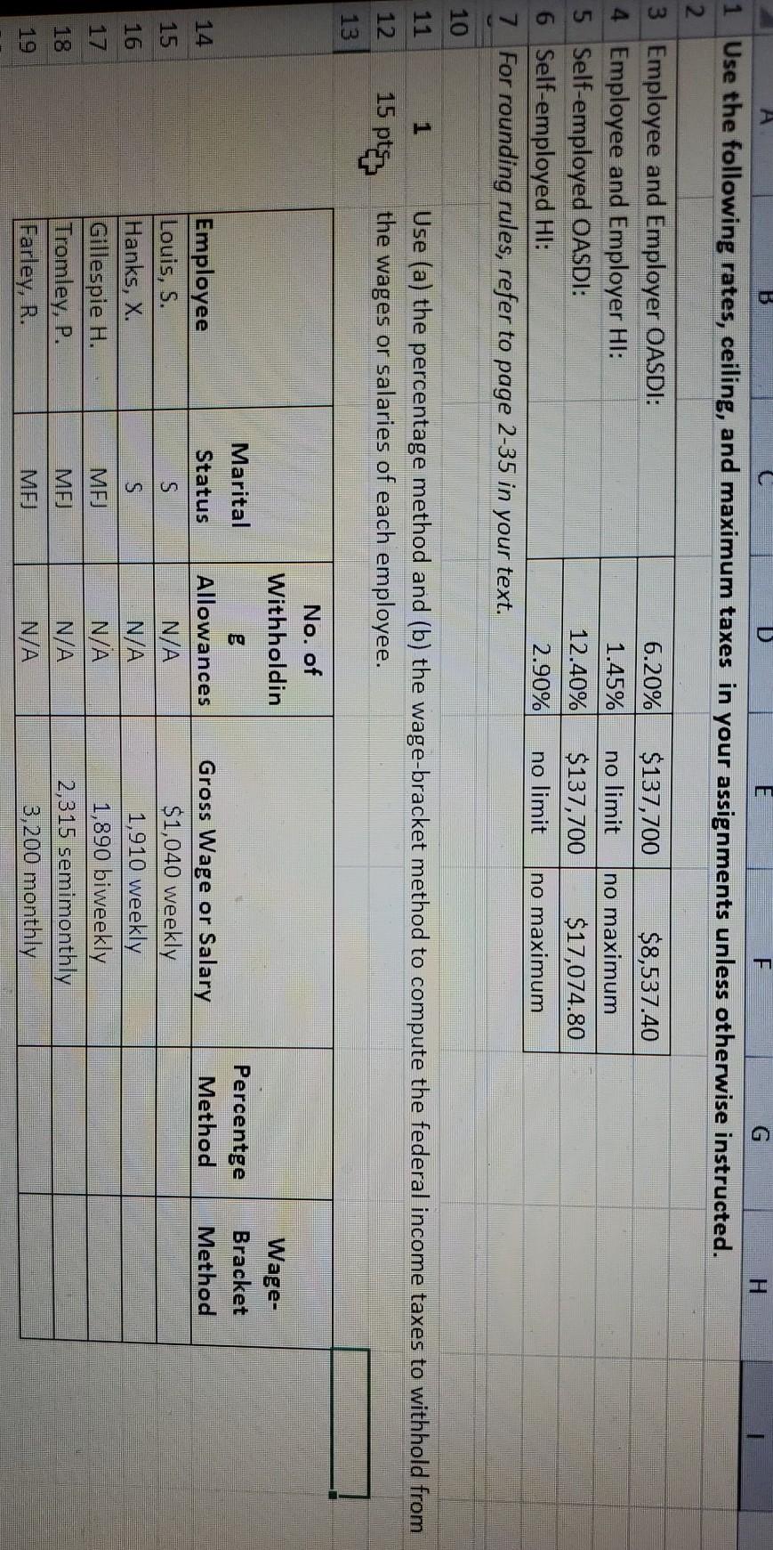  Use (a) the percentage method and (b) the wage bracket method