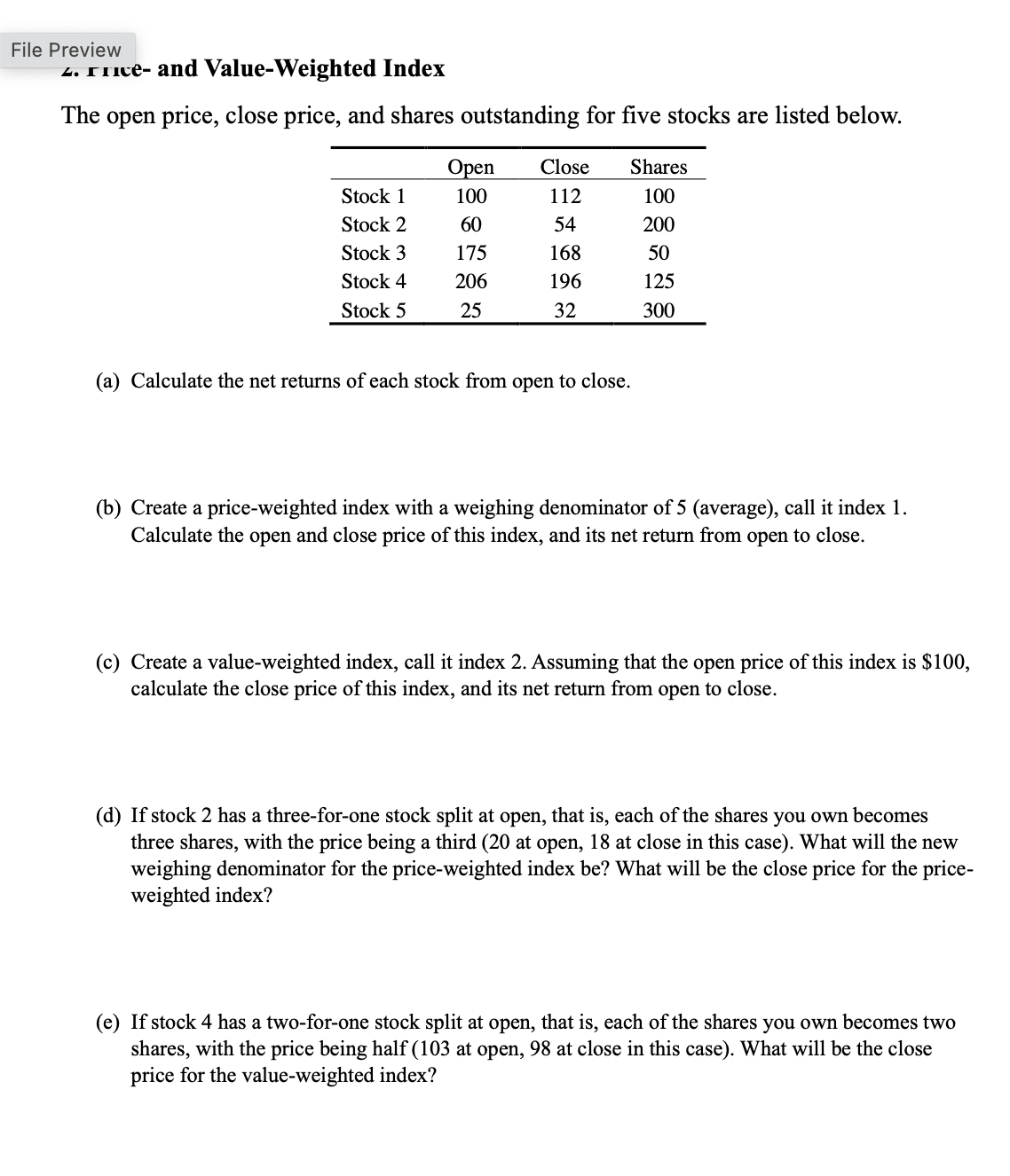  (d) If stock 2 has a three-for-one stock split at open,