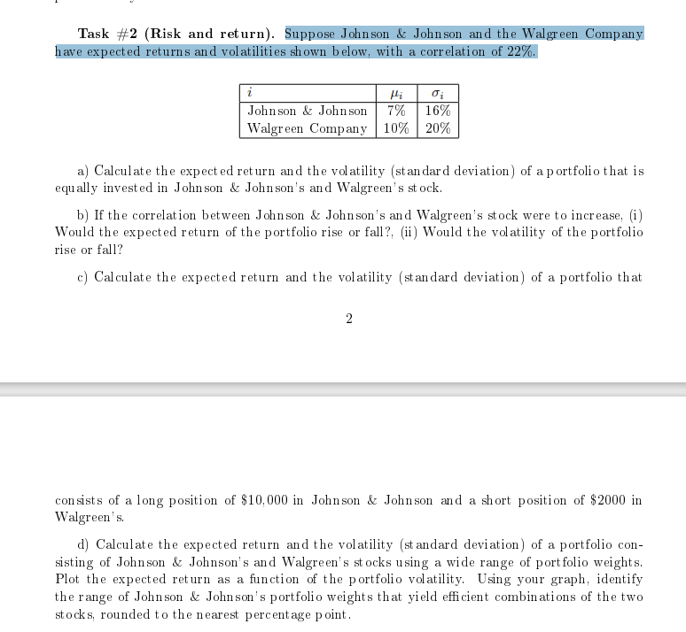  Task \#2 (Risk and return). Suppose Johnson \& Johnson and the