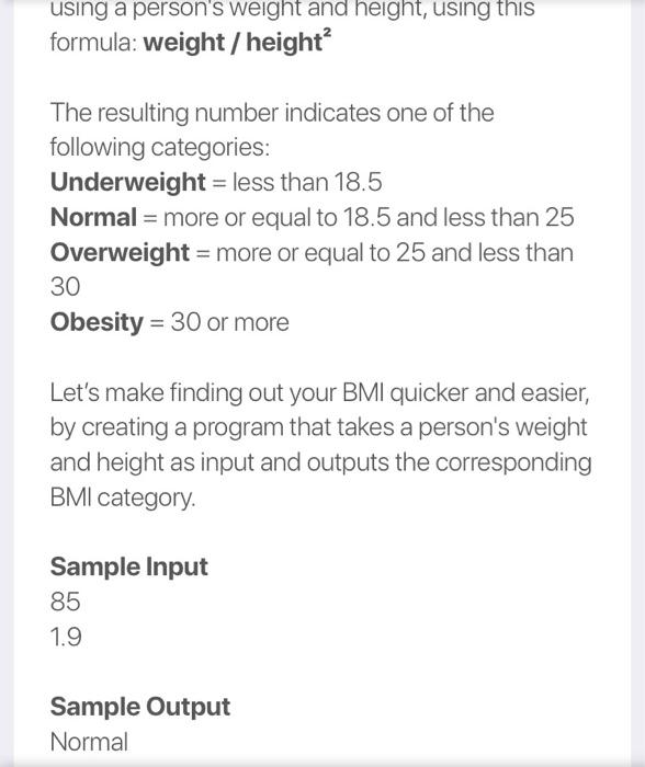  python 3 calculate BMI using a person's weight and height, using
