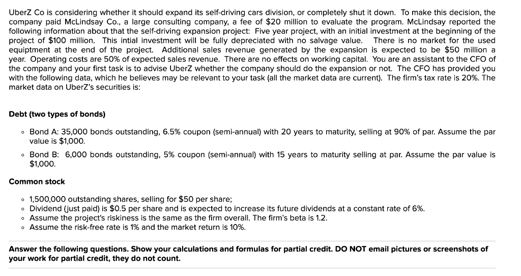  UberZ Co is considering whether it should expand its self-driving cars