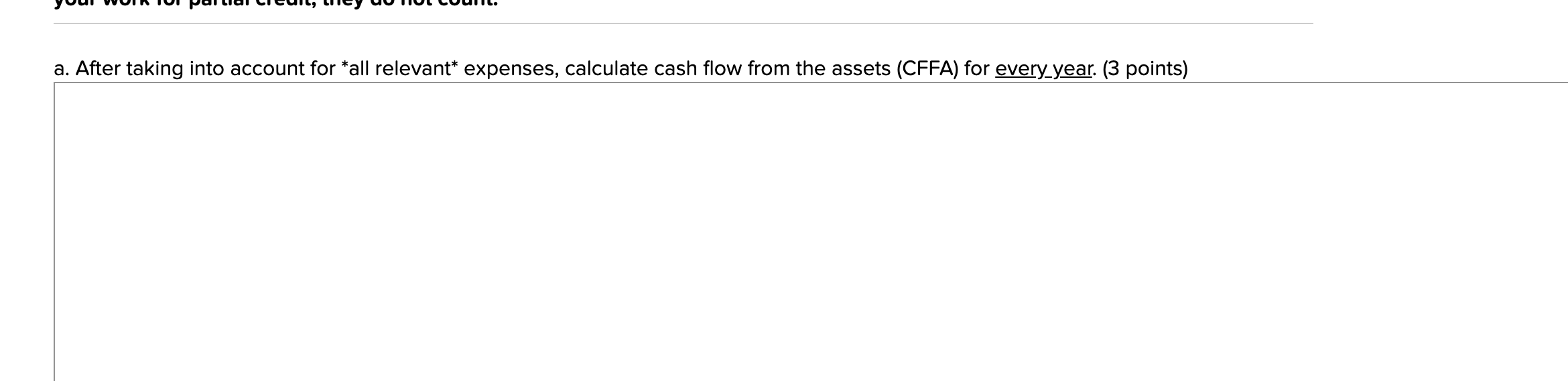 division, or completely shut it down. To make this decision, the company