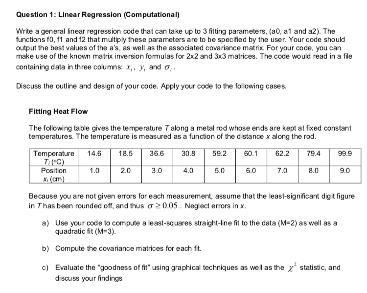 **PLEASE do in python** Question 1: Linear Regression (Computational) Write a general