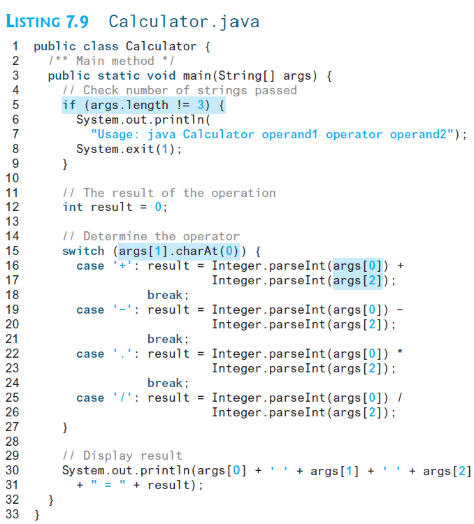 terminal and run the program in the following formats: java Calculator 4