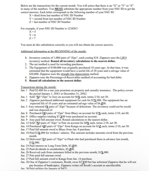 statements of Zipparoo, Inc. Zipparoo sells rubber work boots called "Zips". In