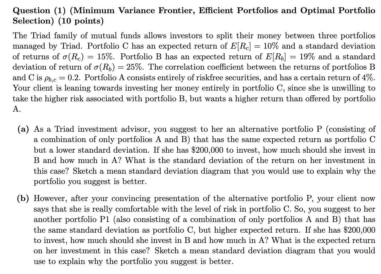 - = = Question (1) (Minimum Variance Frontier, Efficient Portfolios and