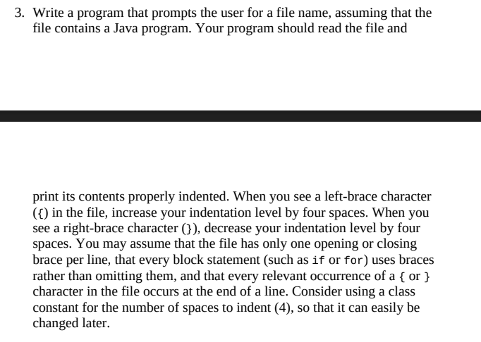 IN JAVA INCLUDE PSEUDO CODE 3. Write a program that prompts the