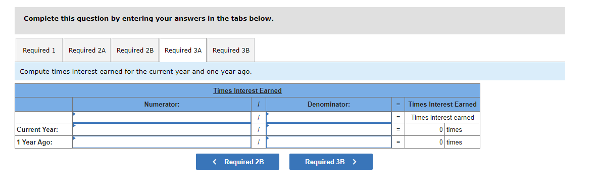 follow. For both the current year and one year ago, compute the