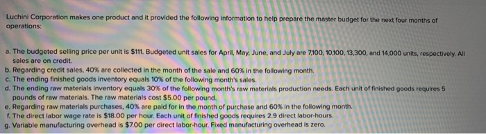 particular product: Standard labor-hours per unit of output Standard labor rate 10