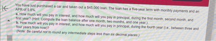 will you pay in principal, during the first month, second month, and