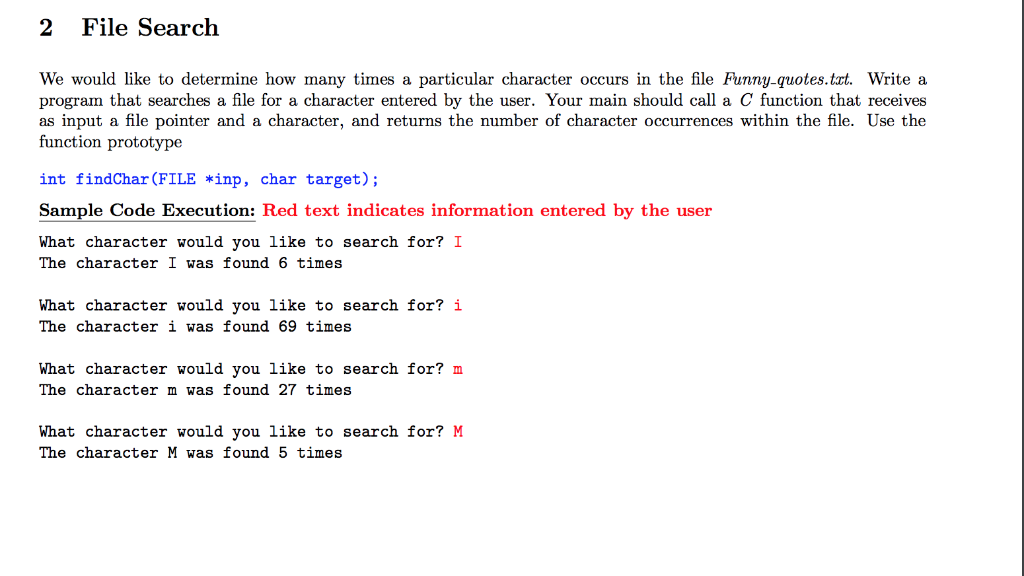 C language Code programming (NO C++ PLEASE) Use FILE I/O : File: