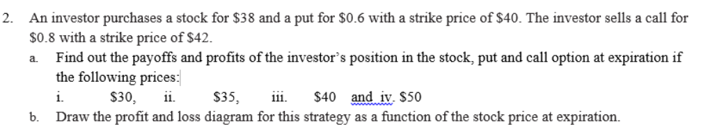 Need answer in hand written. not in excel. 2. a. An investor